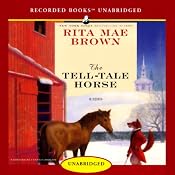 The Tell-Tale Horse | Rita Mae Brown
