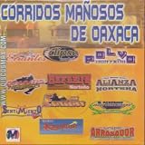  - Corridos Manosos De Oaxaca 