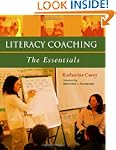 Literacy Coaching: The Essentials