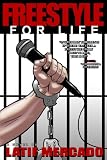 Freestyle For Life