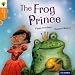 Oxford Reading Tree Traditional Tales: Stage 6: The Frog Prince (Ort Traditional Tales)