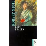 Drei Frauenvon "Robert Musil"