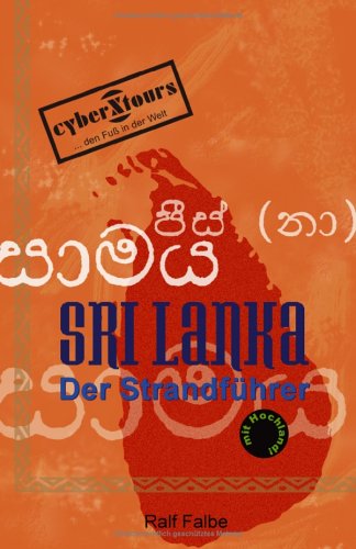 Sri Lanka. Der Strandführer Sri Lanka. Der Strandführer
