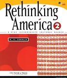 Rethinking America 2: A High Intermediate Cultural Reader