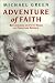 Adventures of Faith: Reflections on Fifty Years of Christian Service