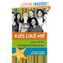 Kids Like Me: Voices of the Immigrant Experience