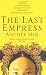 The Last Empress