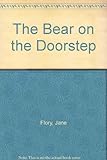 The bear on the doorstep