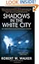 Shadows in the White City: An Inspector Alastair Ransom Mystery (Inspector Alastair Ransom Mysteries)