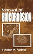 Manual of Biocorrosion