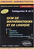 QCM et exercices de math�matiques et de logique : Cat�gories A et B