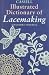 Cassell Illustrated Dictionary of Lacemaking
