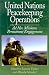 Book United Nations Peacekeeping Operations: Ad Hoc Missions, Permanent Engagement