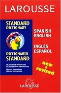 Larousse Standard Dictionary: Spanish-English / English-Spanish (Larousse Standard)