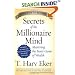 Secrets of the Millionaire Mind: Mastering the Inner Game of Wealth