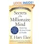 Secrets of the Millionaire Mind: Mastering the Inner Game of Wealth