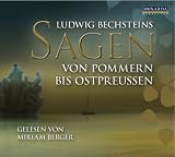 Sagen von Pommern bis Ostpreussen