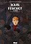 Louis Ferchot, Tome 8 : Le d�serteur