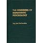 The Founders of Humanistic Psychology