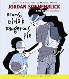 Drums, Girls, And Dangerous Pie