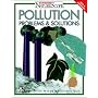 Pollution: Problems & Solutions