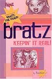Bratz: Keepin It Real (Bratz)