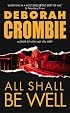 All Shall Be Well (Duncan Kincaid/Gemma James Novels)
