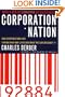 Corporation Nation: How Corporations are Taking Over Our Lives -- and What We Can Do About It
