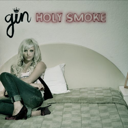 Gin Wigmore - Holy Smoke - Zortam Music