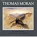 Thomas Moran: The Field Sketches, 1856-1923 (Gilcrease-Oklahoma Series on Western Art and Artists)