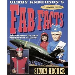 Fab Facts: Behind the Scenes of Gerry Anderson's TV Adventures in the 21st Century