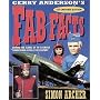 FAB Facts: Behind the Scenes of Gerry Anderson's TV Adventures in the 21st Century