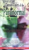 Classic Tales of the Paranormal