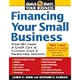 Financing Your Small Business: From SBA Loans and Credit Cards to Common Stock and Partnership Interests
