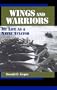 WINGS & WARRIORS (Smithsonian History of Aviation and Spaceflight Series)