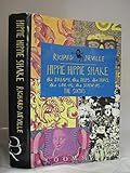 Hippie Hippie Shake: The Dreams, the Trips, the Trials, the Love-ins, the Screw Ups...the Sixties