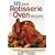 125 Best Rotisserie Oven Recipes