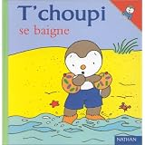 T'choupi se baignepar Thierry Courtin