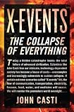 X-Events: The Collapse of Everything