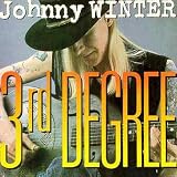 Review Johnny Winter  / Third Degree