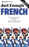 Just Enough French (Just Enough)