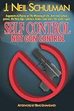 Self Control: Not Gun Control