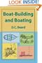 Boat-Building and Boating