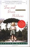 Tea and Green Ribbons: Evelyn's Story
