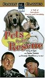 Pets to the Rescue Pets to the Rescue