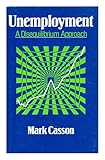 Unemployment : a disequilibrium approach