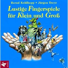 Lustige Fingerspiele f�r Klein und Gro�. CD