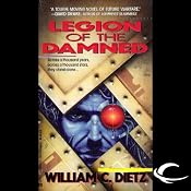 Legion of the Damned: Legion of the Damned, Book 1 | William C. Dietz