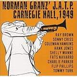Norman Granz' JATP Carnegie Hall 1949