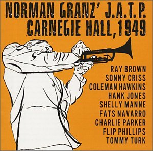 CD-Charts  Search : Norman Granz' J.A.T.P. Carnegie Hall, 1949